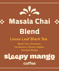 Sleepy Mango coffee package with masala chai blend tea label on a brown background